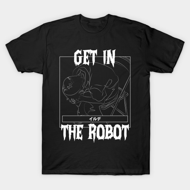 Get in the robot T-Shirt by irude